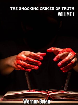 cover image of THE SHOCKING CRIMES OF TRUTH VOL 1